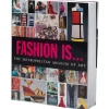 New FASHION IS... Fashion|Met Publications